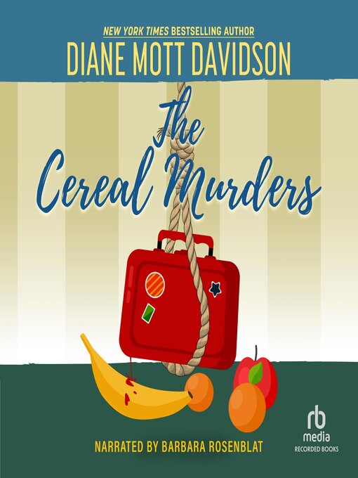Title details for The Cereal Murders by Diane Mott Davidson - Available